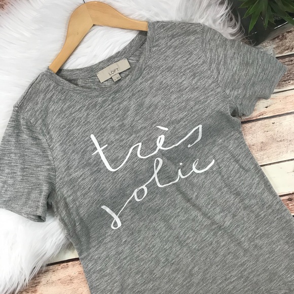 LOFT Tops - Loft tres jolie tshirt in gray
